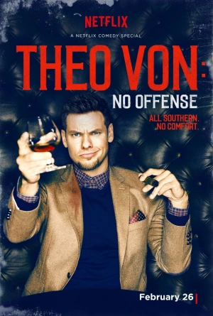 Theo Von: Không Có Ý Xúc Phạm